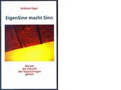 EigenSinn macht Sinn
